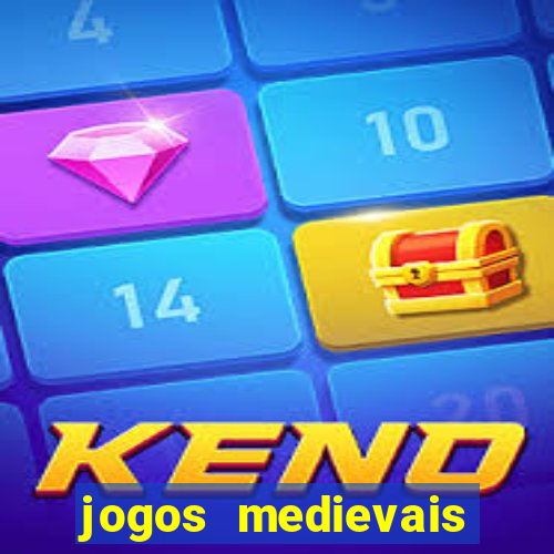 jogos medievais para celular